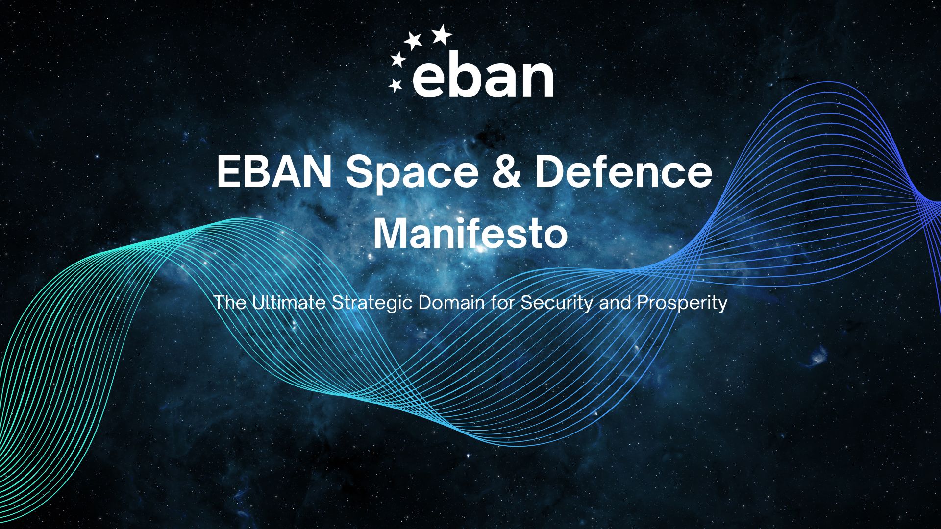 EBAN Space and Defence Manifesto